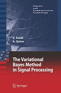 The Variational Bayes Method in Signal Processing - Václav Šmídl - E-Book