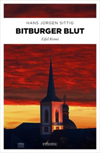 Bitburger Blut - Hans-J ürgen Sittig - E-Book