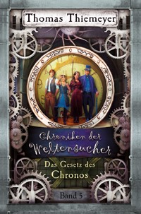 Das Gesetz des Chronos - Thomas Thiemeyer - E-Book