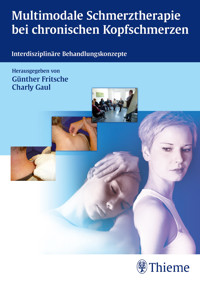 Multimodale Schmerztherapie bei chronischen Kopfschmerzen -  - E-Book
