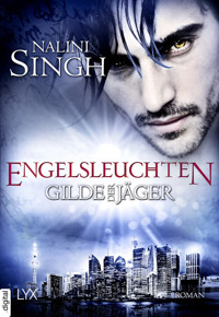 Gilde der Jäger - Engelsleuchten - Nalini Singh - E-Book