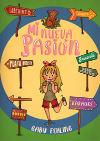 Mi nueva pasión - Gaby Fehling - E-Book