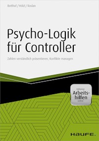 Psycho-Logik für Controller - inkl. Arbeitshilfen online - Heinz-Josef Botthof - E-Book