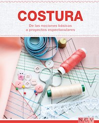Costura - De las nociones básicas a proyectos espectaculares - Eva-Maria Heller - E-Book