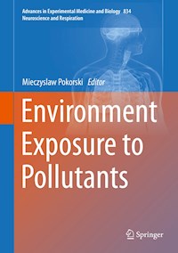 Environment Exposure to Pollutants -  - E-Book