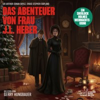Das Abenteuer von Frau J.L. Heber - Sir Arthur Conan Doyle - Hörbuch