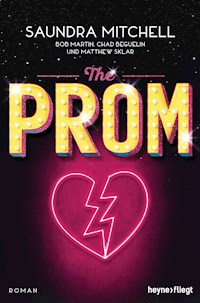 The Prom - Saundra Mitchell - E-Book