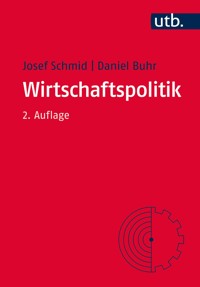 Wirtschaftspolitik - Josef Schmid - E-Book