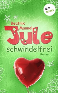 Jule - Band 3: Schwindelfrei - Beatrix Mannel - E-Book