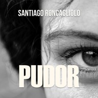 Pudor - Santiago Roncagliolo - Hörbuch