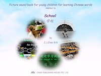 Picture sound book for young children for learning Chinese words related to School - Zhao Z.J. - E-Book