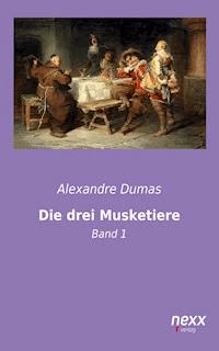 Die drei Musketiere - Dumas Alexandre - E-Book + Hörbuch