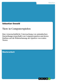 Tiere in Computerspielen - Sebastian Oswald - E-Book