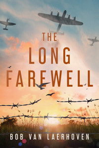 The Long Farewell - Bob Van Laerhoven - E-Book