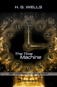 The Time Machine - Herbert George Wells - E-Book