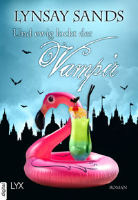 Und ewig lockt der Vampir - Lynsay Sands - E-Book
