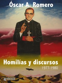 Homilias y discursos - Oscar A. Romero - E-Book