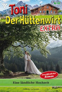 Eine ländliche Hochzeit - Friederike von Buchner - E-Book
