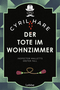 Der Tote im Wohnzimmer - Cyril Hare - E-Book