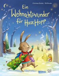 Ein Weihnachtswunder für Hase Hopp - Christian Dreller - E-Book
