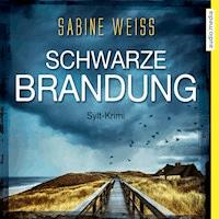 Schwarze Brandung - Sabine Weiß - E-Book + Hörbuch