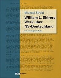 William L. Shirers Werk über NS-Deutschland - Michael Strobl - E-Book