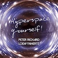 Hyperspace Yourself! Du bist das Wunder...! - Peter Richard Loewynhertz - Hörbuch
