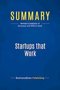 Summary: Startups that Work - BusinessNews Publishing - E-Book
