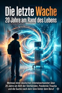 Die letzte Wache: 20 Jahre am Rand des Lebens - Miriam Mayer - E-Book