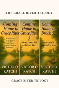 Grace River Trilogy - Victor O. Katchi - E-Book