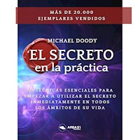 El Secreto en la pratica - Michael Doody - E-Book