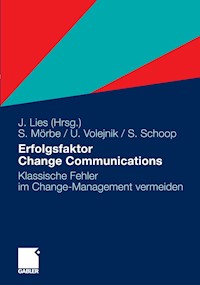 Erfolgsfaktor Change Communications - Simon Schoop - E-Book