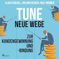 Tune - Neue Wege zur Kundengewinnung und -bindung (Ungekürzt) - Roland Berger - Hörbuch