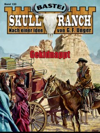 Skull-Ranch 130 - Dan Roberts - E-Book