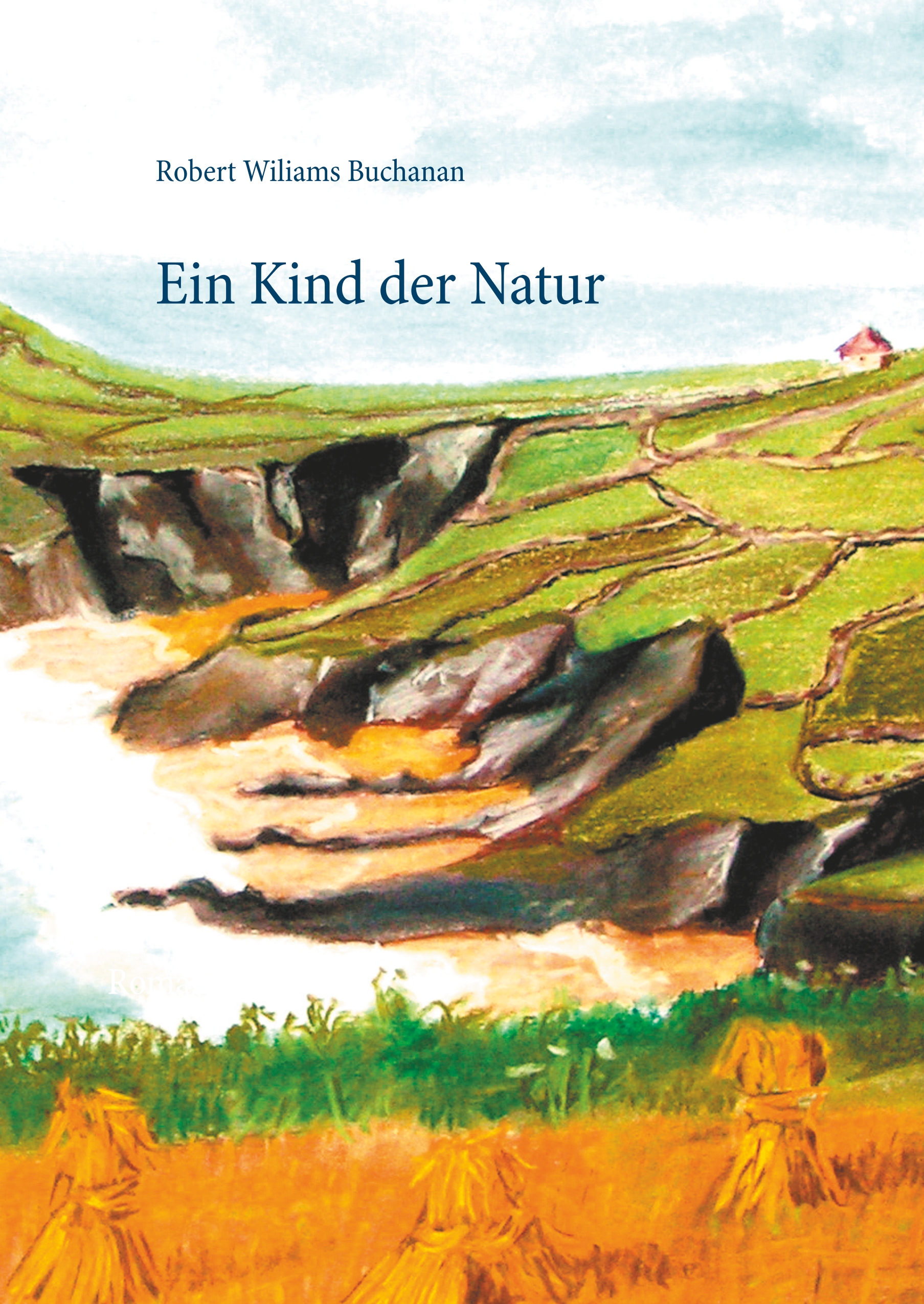 Ein Kind der Natur - Robert Wiliams Buchanan - E-Book