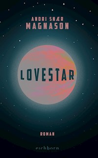 LoveStar - Andri Snaer Magnason - E-Book