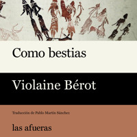Como bestias - Violaine Bérot - Hörbuch
