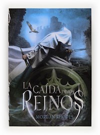 La caída de los reinos - Morgan Rhodes - E-Book