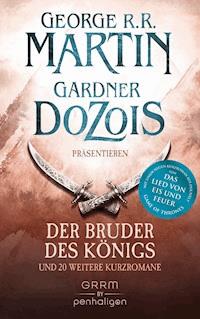 Der Bruder des Königs - George R.R. Martin - E-Book