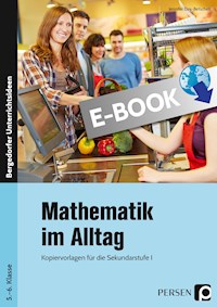 Mathematik im Alltag - 5./6. Klasse Sek I - Jennifer Day-Betschelt - E-Book