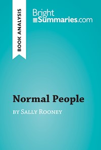 Normal People by Sally Rooney (Book Analysis) - Bright Summaries - E-Book