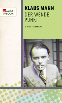 Der Wendepunkt - Klaus Mann - E-Book + Hörbuch