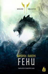 Whisper of the Ravens Book 2: Fehu - Malene Sølvsten - E-Book