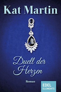Duell der Herzen - Kat Martin - E-Book
