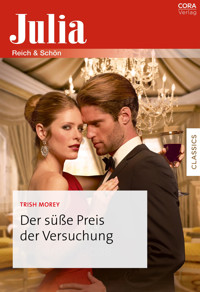Der süße Preis der Versuchung - Trish Morey - E-Book