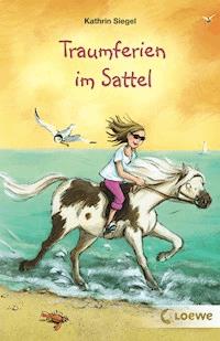 Traumferien im Sattel - Kathrin Siegel - E-Book