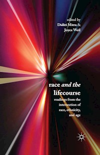 Race and the Lifecourse - - E-Book