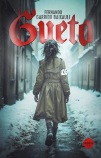Gueto - Fernando Garrido Baixauli - E-Book
