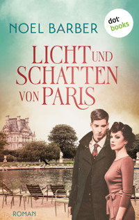 Licht und Schatten von Paris - Noel Barber - E-Book