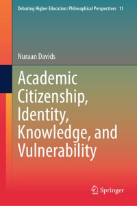 Academic Citizenship, Identity, Knowledge, and Vulnerability - Nuraan Davids - E-Book